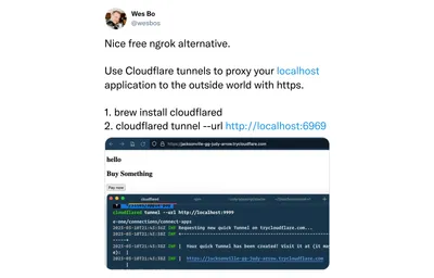 Screnshot of Wes Bos' tweet showing how to use cloudflared.